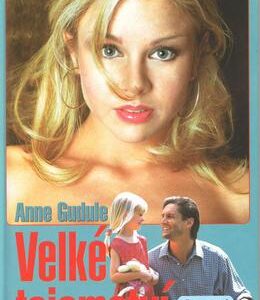 Velké tajemství (Anne Gudule) (česky)