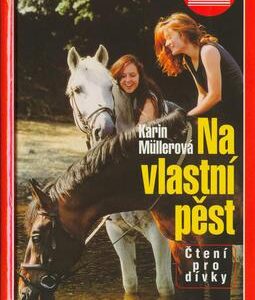 Na vlastní pěst (Karin Müllerová) (česky)