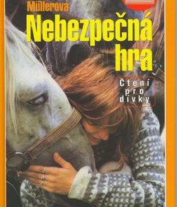 Nebezpečná hra (Karin Müllerová) (česky)