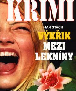 Výkřik mezi lekníny (Jan Stach) (česky)