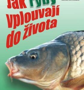 Jak ryby vplouvají do života (Ladislav Hanniker) (česky)