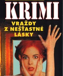 Vraždy z nešťastné lásky (Miroslav Mayer) (česky)