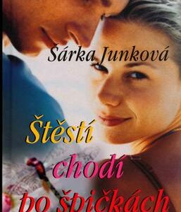 Štěstí chodí po špičkách (Šárka Junková) (česky)