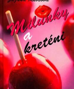 Milunky a kreténi (Zuzana Kubšová) (česky)
