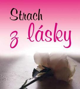 Strach z lásky (Kristýna Pivodová) (česky)