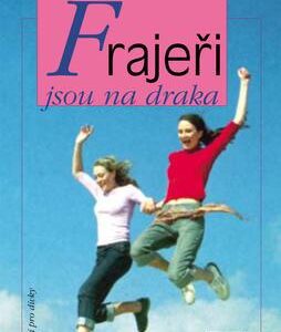 Frajeři jsou na draka (Sandra Lanczová) (česky)