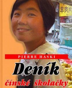 Deník čínské školačky (Pierre Haski) (česky)