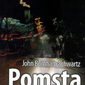 Pomsta - Víkend (John Burnham Schwartz) (česky)