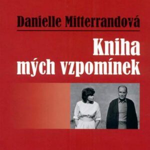 Kniha mých vzpomínek (Mitterandová Danielle) (česky)