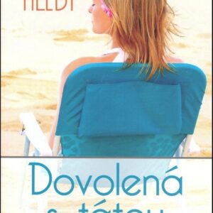 Dovolená s tátou (Dora Heldt) (česky)