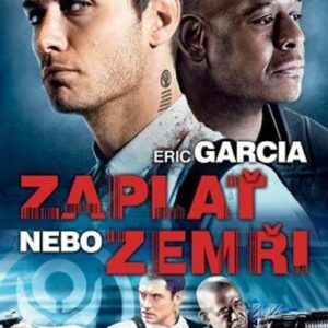 Zaplať nebo zemři (Eric Garcia) (česky)