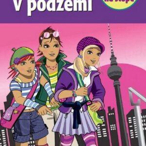 Honička v podzemí - Tři holky na stopě (Mira Sol) (česky)