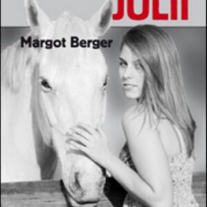 Těžké časy pro Julii (Margot Berger) (česky)