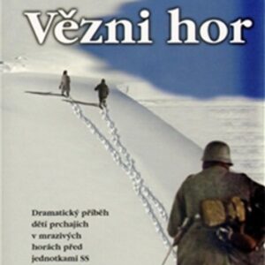 Vězni hor (Bordes Gilbert) (česky)