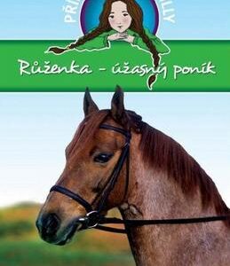 Růženka - úžasný poník (Pippa Funnell) (česky)