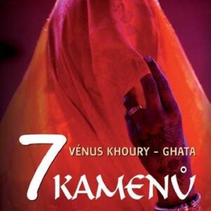 Sedm kamenů pro cizoložnou ženu (Khoury - Ghata Vénus) (česky)