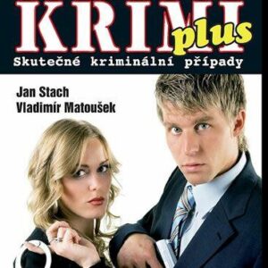 Maxi krimi plus - Komisaři a vrazi - Třicet případů vrchních komisařů z mordparty (Jan Stach) (česky)