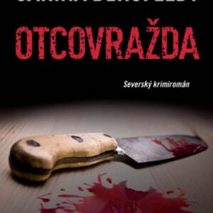 Otcovražda - Severský krimiromán (Carina Bergfeldt) (česky)