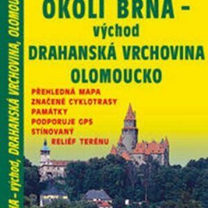 Okolí Brna-východ, Drahanská vrchovina, Olomoucko 1:100 000 (česky)