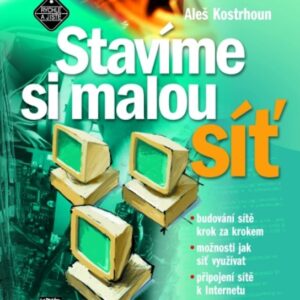 Stavíme si malou síť (Aleš Kostrhoun) (česky)