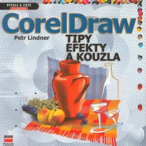 CorelDraw (Petr Lindner) (česky)