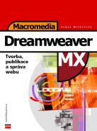 Macromedia Dreamweaver MX - Uživatelská příručka (Petr Vostrý) (česky)