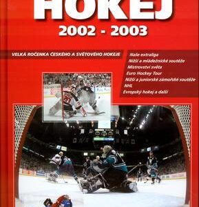 Hokej 2002 - 2003 (Jiří Lacina,Kamil Popelář) (česky)