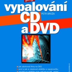 333 tipů a triků pro vypalování CD a DVD (Petr Broža) (česky)