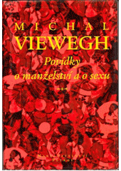 Povídky o manželství a sexu (Michal Viewegh) (česky)