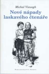 Nové nápady laskavého čtenáře (Michal Viewegh) (česky)