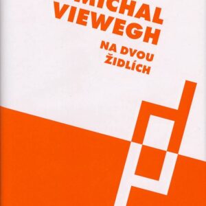 Na dvou židlích (Michal Viewegh) (česky)