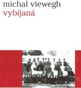 Vybíjená (Michal Viewegh) (česky)
