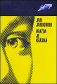 Vražda je krásná (Jan Jandourek) (česky)