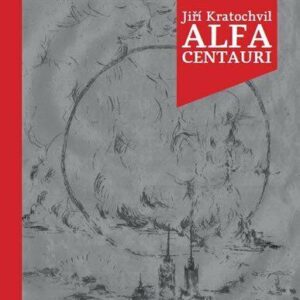 Alfa Centauri (Kratochvil Jiří) (česky)