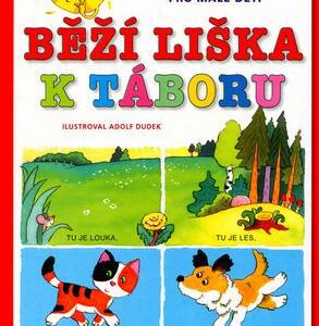 Běží liška k táboru (Adolf Dudek) (česky)