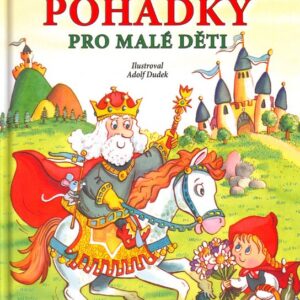 Pohádky pro malé děti (Adolf Dudek) (česky)