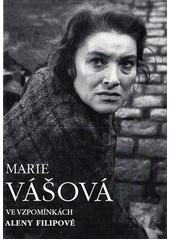 Marie Vášová (Alena Filipová) (česky)