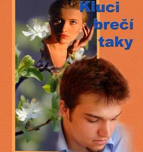 Kluci brečí taky (Josef Týč) (česky)
