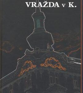 Vražda v K. (Pfanner I.) (česky)