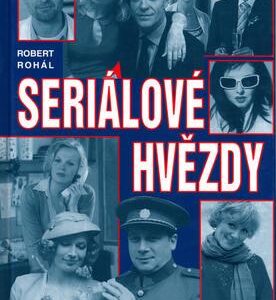 Seriálové hvězdy (Robert Rohál) (česky)