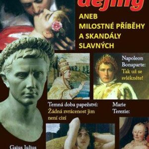 Prolíbané dějiny aneb milostné příběhy a skandály (Felix Krumlowský) (česky)