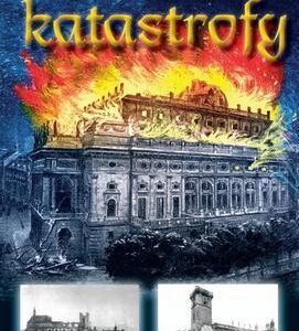 Pražské katastrofy (Eva Hrubešová) (česky)