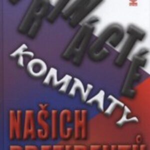 Třinácté komnaty prezidentů (Václav Junek) (česky)