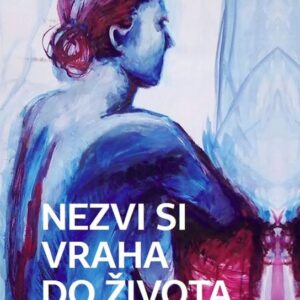 Nezvi si vraha do života (Blanka Faltová) (česky)