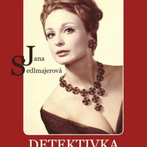 Detektivka mého života (Jana Sedlmajerová) (česky)