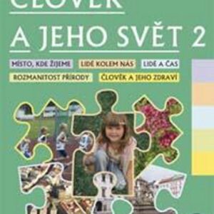 Člověk a jeho svět 2 - 2. ročník (Hana Danihelková) (česky)