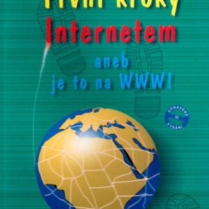První kroky internetem aneb... (Lubor Mrázek) (česky)