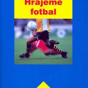 Hrajeme fotbal (Bauer G.) (česky)