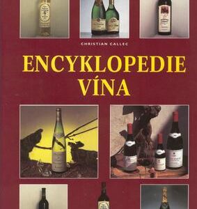 Encyklopedie vína (Christian Callec) (česky)