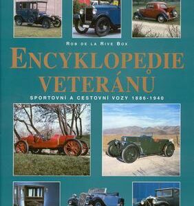 Encyklopedie veteránů:Sportovní a cestovní vozy 1886-1940 (Rob De La Rive Box) (česky)